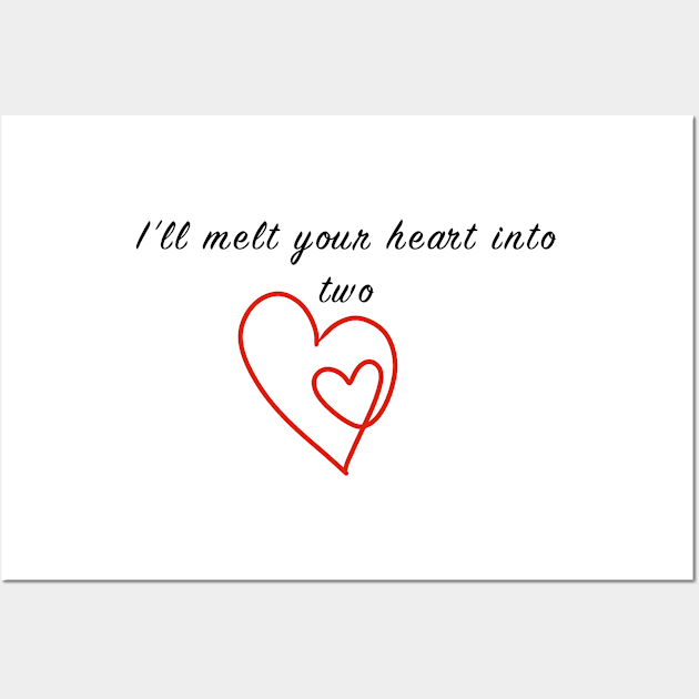 I'll melt your heart into two Wall Art by PedaDesign